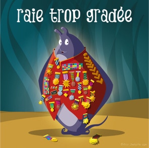 Raie trop gradée