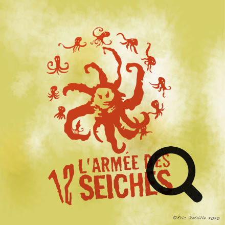 L’armée des 12 seiches
