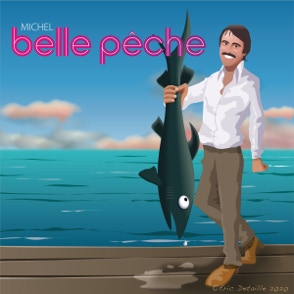 Michel belle pêche