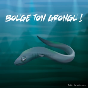 Bouge ton grongu !