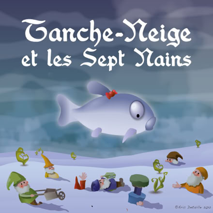 Tanche-neige et les sept nains