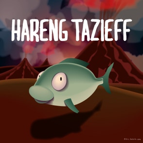 Hareng Tazieff - Haroun Tazieff