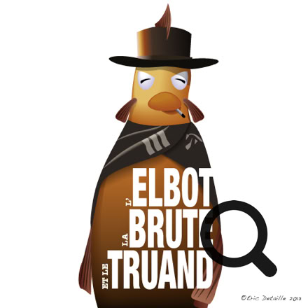 L’elbot, la brute et le truand