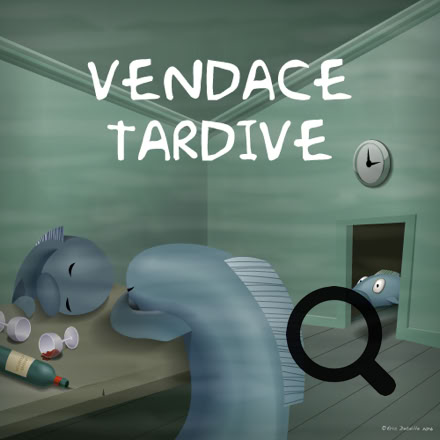 Vendace tardive
