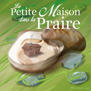 La petite maison dans la praire - La petite maison dans la prairie