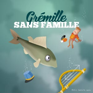 Grémille sans famille