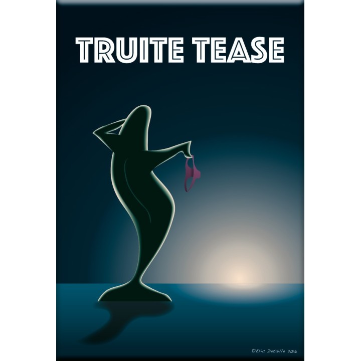 Truite Tease