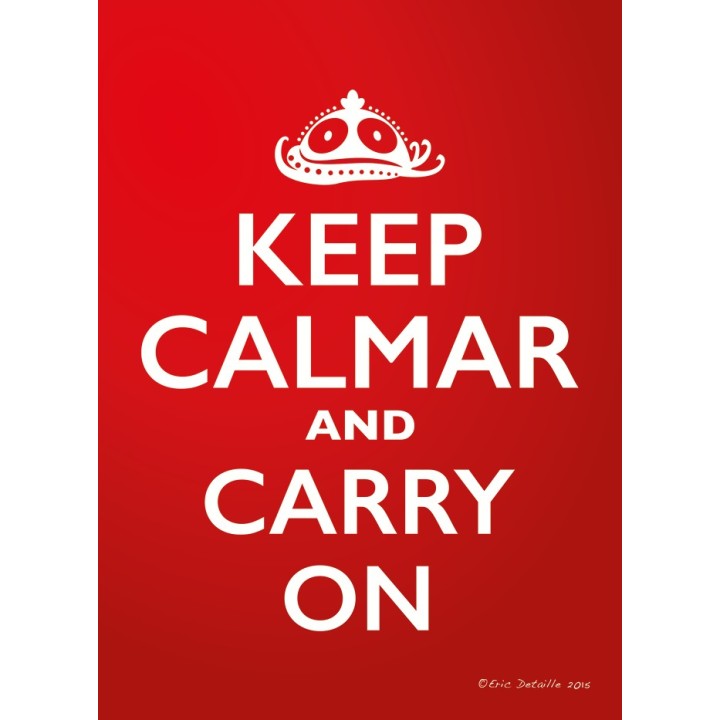 Keep calmar and carry on
