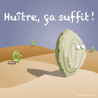Huître, ça suffit !