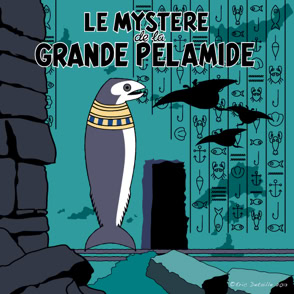 Le mystère de la grande pélamide