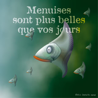 Ménuises sont plus belles que vos jours